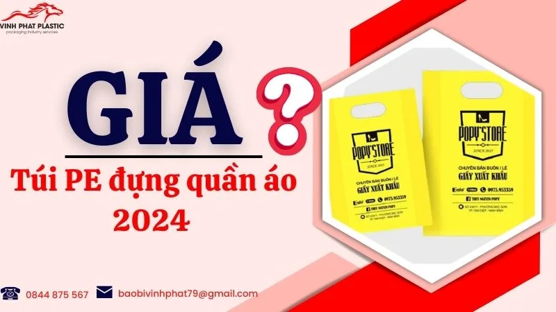 Giá túi PE đựng quần áo trên thị trường hiện nay