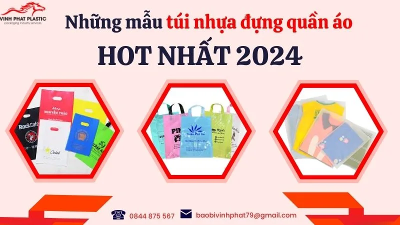 Những mẫu túi nhựa đựng quần áo hot nhất 2024