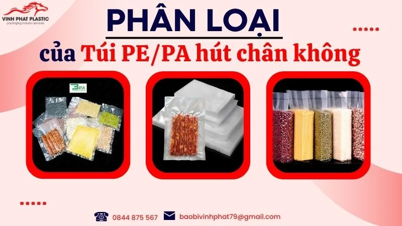 Phân loại bao hút chân không PE/PA đựng thực phẩm