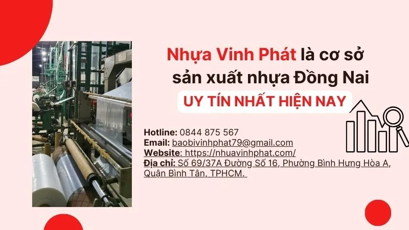 Nhựa Vinh phát - Cơ sở sản xuất nhựa Đồng Nai Uy tín nhất hiện nay